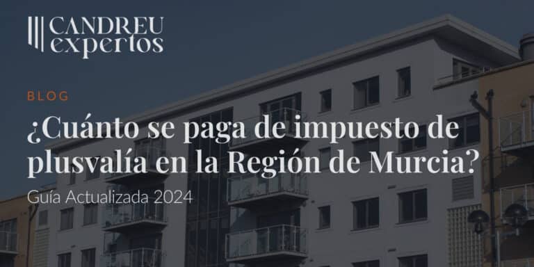 Impuesto de Plusvalía en la Región de Murcia