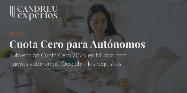 Subvención Cuota Cero 2025 en Murcia para nuevos autónomos